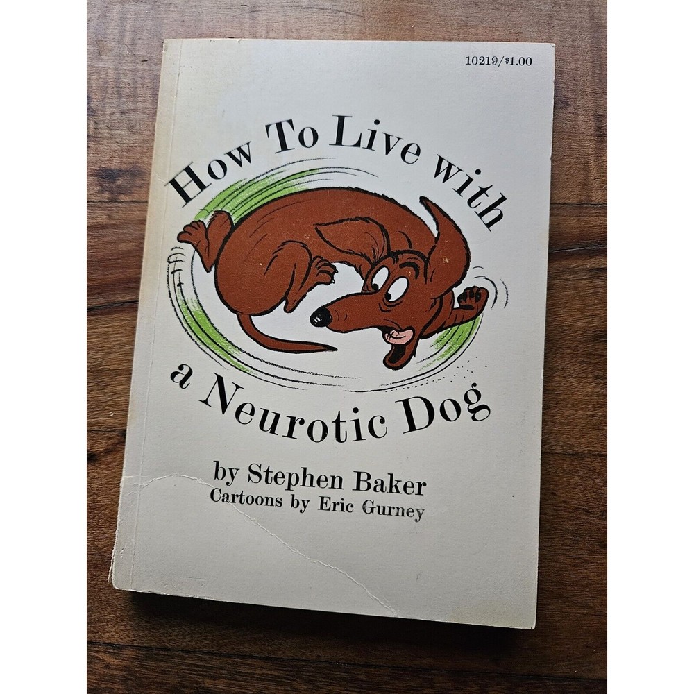 How to Live with a Neurotic Do; Stephen Baker; 1976; Trade Paperback; Good